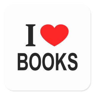 I ❤️ BOOKS I LOVE BOOKS I HEART BOOKS SQUARE STICKER