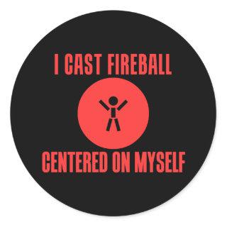I Cast Fireball Classic Round Sticker