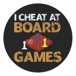 I Cheat At Board Games Cheater  Classic Round Sticker