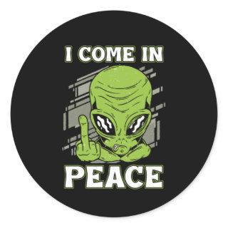 I Come In Peace UFO Believer Alien Aliens Gift Classic Round Sticker