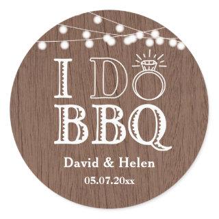 I DO BBQ Rustic Wedding Engagment Barbecue Classic Round Sticker
