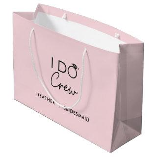 I Do Crew Bridal Party Bachelorette Party Favors Large Gift Bag