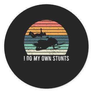 I Do My Own Stunts Snowmobile Accident Injured Classic Round Sticker