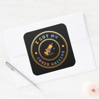 I Got My COVID Vaccine Vaccinated  Square Sticker