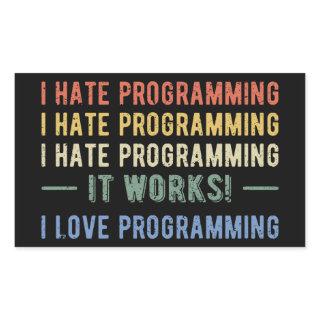 I Hate Programming - Funny Programmer I Rectangular Sticker