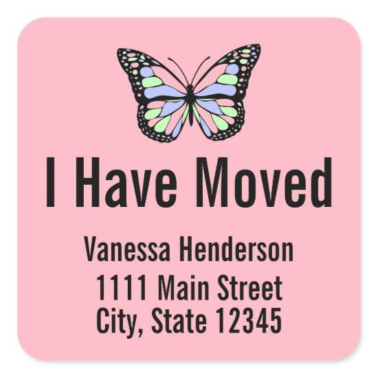 I Have Moved Butterfly Pink Moving Announcement Square Sticker