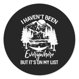 I Haven'T Been Everywhere But It'S On My List Trav Classic Round Sticker