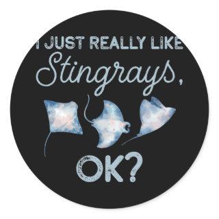 I Just Really Like Stingrays Ok Fish Stingray  Classic Round Sticker