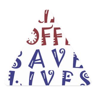 I Just want to drink coffee Save lives Triangle Sticker