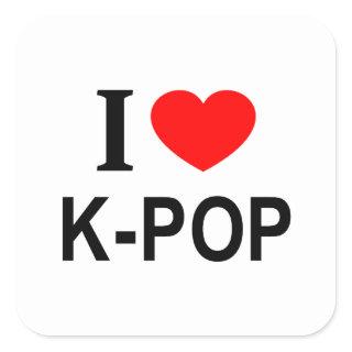 I ❤️ K-POP I LOVE K-POP I HEART K-POP SQUARE STICKER