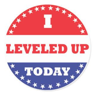 I Leveled Up Today Classic Round Sticker