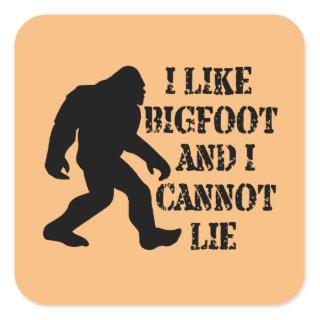 I like Bigfoot and I cannot Lie    Square Sticker