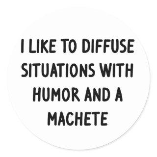 I Like to Diffuse Situations Classic Round Sticker
