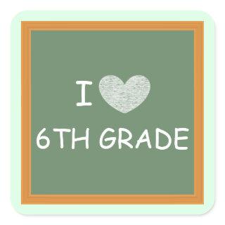 I Love 6th Grade Square Sticker