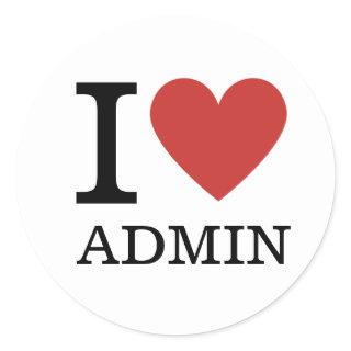I ❤️ Love Admin - Admin Depratment STICKER