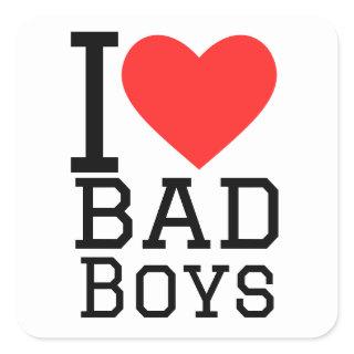I love bad boys square sticker
