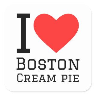 I love Boston cream pie  Square Sticker