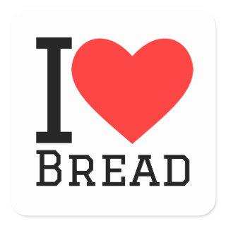 I love bread square sticker