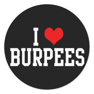 I Love Burpees, Fitness Classic Round Sticker