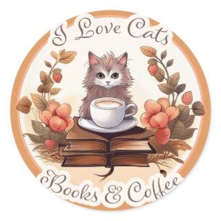 I Love Cats, Books and Coffee Classic Round Sticker