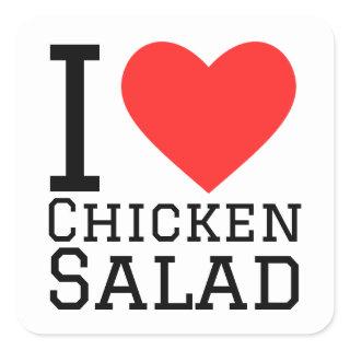 I love chicken salad square sticker