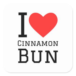 I love cinnamon bun square sticker