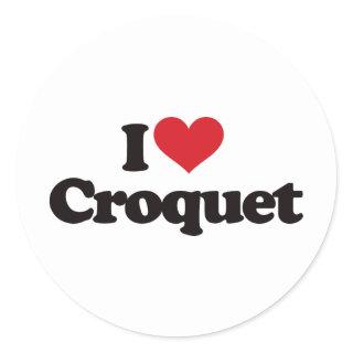 I Love Croquet Classic Round Sticker