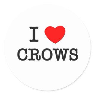 I Love Crows Classic Round Sticker