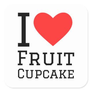 I love fruit cupcake square sticker