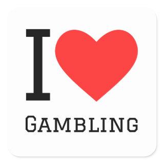 I love gambling square sticker