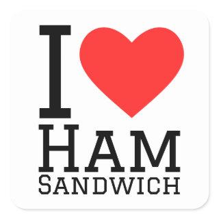 I love ham sandwich square sticker