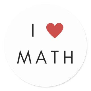 I love Heart math Classic Round Sticker