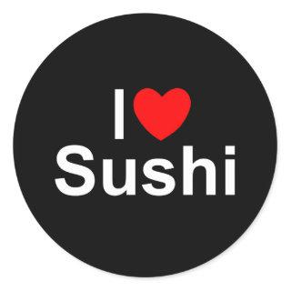 I Love (Heart) Sushi Classic Round Sticker