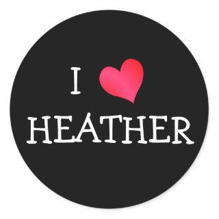 I Love Heather Classic Round Sticker