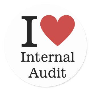 I ❤️ Love Internal Audit (for Employees) CUSTOM Classic Round Sticker