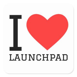 I love launchpad  square sticker