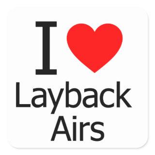 I Love Layback Airs Square Sticker