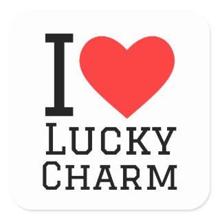 I love lucky charm  square sticker