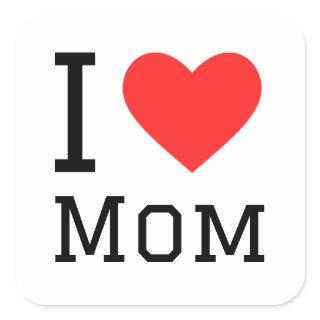 I love mom square sticker