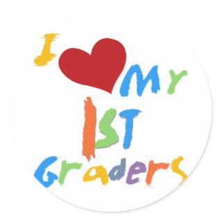 I Love My 1st Graders Tshirts and Gifts Classic Round Sticker