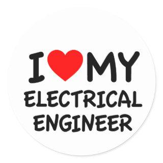 I love my electrical engineer classic round sticker