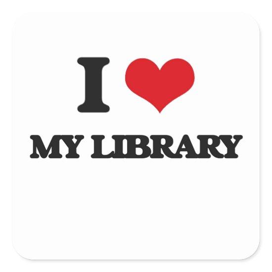 I Love My Library Square Sticker