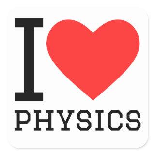 I love physics  square sticker