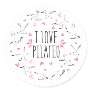 I LOVE PILATES Pilates Poses in shape of a circle Classic Round Sticker