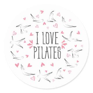 I LOVE PILATES Pilates Poses in shape of a circle Classic Round Sticker