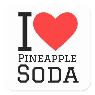 I love pineapple soda square sticker