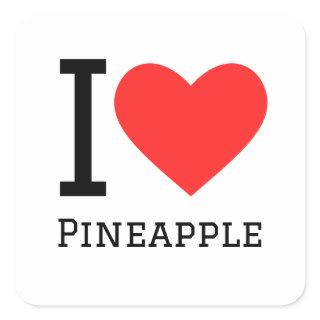 I love pineapple square sticker