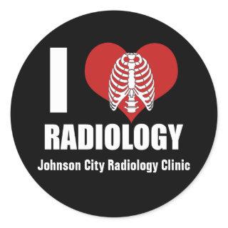 I Love Radiology Cool Custom Radiologist Clinic Classic Round Sticker