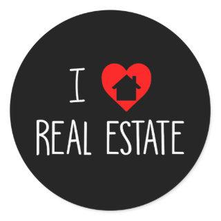 I love Real Estate Realtor House Heart Classic Round Sticker