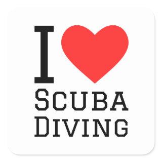 I love scuba diving square sticker